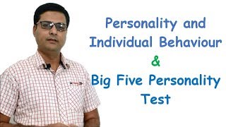 Personality and Individual Behavior and Big Five Personality Test [upl. by Elocyn941]