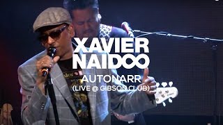 Xavier Naidoo  quotAutonarrquot LIVE  GIBSON Club Frankfurt [upl. by Ganiats175]