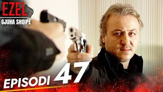 Me Titra Shqip Episodi 47  Ezel [upl. by Nathan]