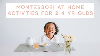 MONTESSORI AT HOME • Activities for 2 to 4 year olds [upl. by Goddord]