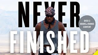 Never Finished By David Goggins audiobook summary [upl. by Peck]