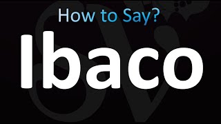 How to Pronounce Ibaco Correctly [upl. by Dazhehs]