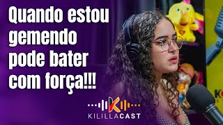 🍑 Na hora que está entrando machuca e  Karola Borges  Kililla Cast [upl. by Simsar507]