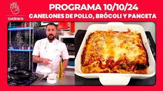 CANELONES DE POLLO BRÓCOLI Y PANCETA por GABO COLACIOPPO  CUCINARE TV  Programa 101024 [upl. by Lyssa]