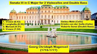 Georg Christoph Wagenseil 17151777  Sonata III in C Major for 2 Cellos and Double Bass [upl. by Vento]