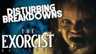 The Exorcist Believer 2023  DISTURBING BREAKDOWN [upl. by Ailssa]