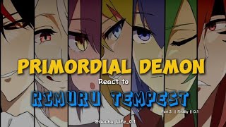 Primordial Demon react to RIMURU TEMPEST  Part 3  Finally  01 [upl. by Keir762]