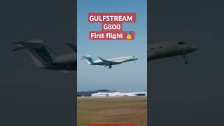 gulfstream g800 first flight businessjet [upl. by Camille235]