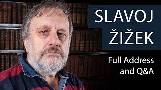 Professor Slavoj Žižek  Full Address and QampA  Oxford Union [upl. by Otir]