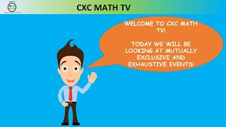 INDEPENDENT EXHAUSTIVE AND EXCLUSIVE EVENTS SECTION 4 CSEC ADDITIONAL MATHEMATICS [upl. by Lapo]