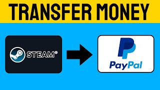 How To Transfer Money From Steam To PayPal Step By Step [upl. by Naghem]