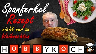 Spanferkel im Backofen Rezept Spanferkelrollbaten wie vom Grill [upl. by Cummings]