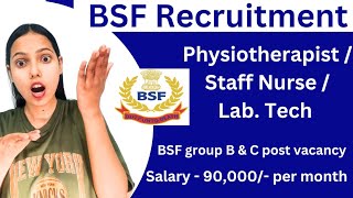 Physiotherapy job vacancy in BSF  Physiotherapy government job in INDIA  Poornima Sharma [upl. by Paschasia]