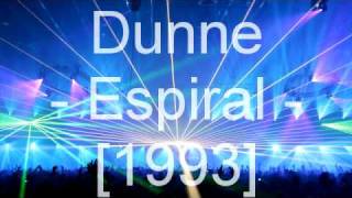 Dunne  Espiral [upl. by Nelra]