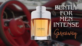 Bentley For Men Intense  Giveaway amp Review [upl. by Sicular590]