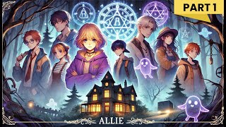 The Haunting Chronicles of Allie and Friends  Audiobook  Part 1 [upl. by Maible]