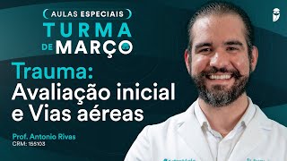 Trauma Avaliação inicial e Vias aéreas  Aula de Cirurgia do Curso Extensivo Residência Médica [upl. by Alyak]