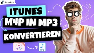 M4P zu MP3 iTunes M4P in MP3 konvertieren [upl. by Falcone]