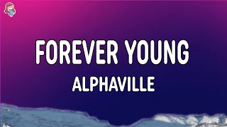 Alphaville  Forever Young Lyrics [upl. by Ellora352]