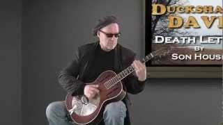 Death Letter by Son House performed by Duckshack Dave Florine [upl. by Willi309]