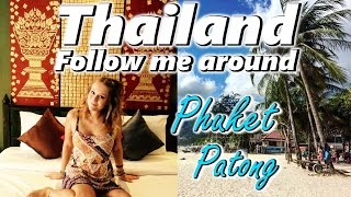 WELCOME TO THAILAND  Travel Diary 2  Phuket  Patong [upl. by Latashia109]