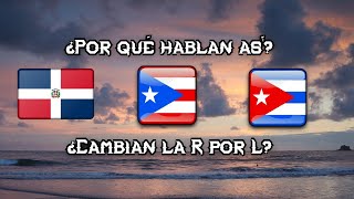 ¿Por qué los dominicanos puertorriqueños y cubanos cambian la quotRquot por la quotLquot al hablar [upl. by Ennairda]