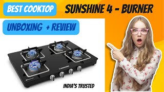 Unboxing Sunshine Best CookTop India  4 Burner Cooktop [upl. by Ailido88]