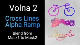 Volna 2 Tutorial Cross Lines Alpha Ramp [upl. by Nyrhtac29]