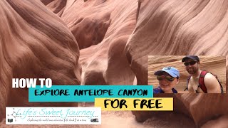 Explore Antelope Canyon for Free in Page Arizona  Lake Powell Slot Canyon Antelope Water Entrance [upl. by Yerahcaz356]