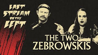 Last Stream on The Left  September 19th 2023  The Two Zebrowskis [upl. by Ardnasela]