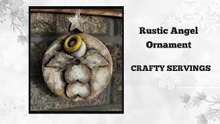 Rustic Angel DIY Ornament [upl. by Schluter]