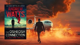 THE OSHKOSH CONNECTION  A CIA Thriller [upl. by Siesser658]