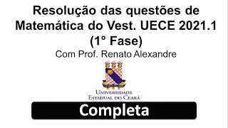 Resolução das questões de Matemática  Vest UECE 20211 [upl. by Wynn592]