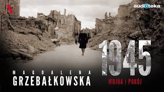 quot1945 Wojna i pokójquot  audiobook [upl. by Aihseym]