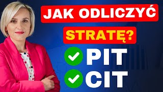 CIT PIT — Jak wykazać i odliczyć STRATĘ podatkową [upl. by Nageet]