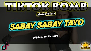 Sabay Sabay Tayo Tiktok Bomb Remix Dj Jurlan Remix [upl. by Selene]