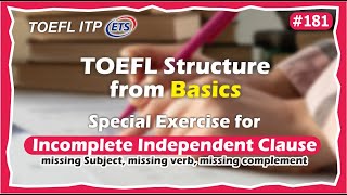 TOEFL Structure from Basics Incomplete Independent Clause toeflitp toefldaridasar tipstoefl [upl. by Otanutrof]