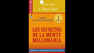 Los secretos de la mente millonaria  Audiolibro [upl. by Akehsal371]