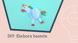 DIY Einhorn basteln [upl. by Ociredef]