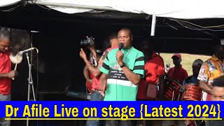 Dr Afile Live on stage Latest 2024 [upl. by Eniretak]