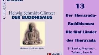 Der Buddhismus HÖRBUCH 13 quotDer TheravadaBuddhismus die fünf Länder des Theravadaquot [upl. by Parrish]