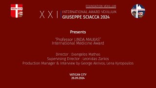 XXII INTERNATIONAL MEDICINE AWARD VEXILLUM GIUSEPPE SCIACCA 2024  PROF LINDA MALKAS [upl. by Rem538]