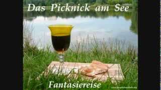 Das Picknick am See PhantasiereiseFantasiereise [upl. by Ecital]