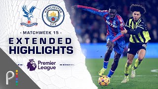 Crystal Palace v Manchester City  PREMIER LEAGUE HIGHLIGHTS  1272024  NBC Sports [upl. by Armstrong96]