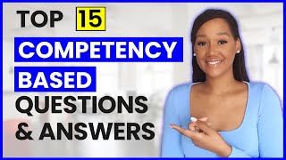 15 COMPETENCY BASED Interview Questions and Answers STAR Method Included [upl. by Elag]