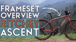 RITCHEY ASCENT Frameset Overview [upl. by Taddeusz]