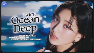 TWICE トゥワイス  Ocean Deep Line Distribution [upl. by Chandler]