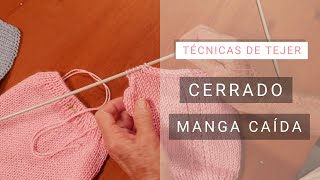 Dar forma al tejido 🧶 Calcular manga caída y cerrar llevando punto de orillo [upl. by Ardnuaek]