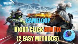 UPDATED FIX Your RIGHT CLICK AIMING With 2 Simple Methods CODM Gameloop 2023 [upl. by Forsta]