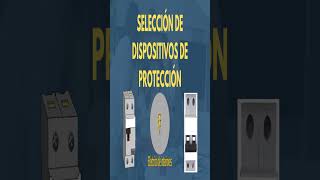 Cómo seleccionar dispositivos de protección eléctrica [upl. by Dag]